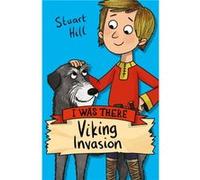 Viking Invasion by Stuart Hill Stuart Hill (Auteur)