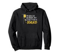 Viking Mead Humour Norse Warrior Citation Accident Groupe sanguin Sweat à Capuche