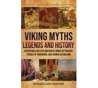 Viking Myths, Legends And History