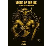 VIKING OF THE INK: TATTOO ARTIST LOGBOOK: Client Records • Appointment Tracker • Sketch Pages • Aftercare Notes