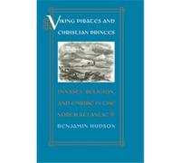 Viking Pirates And Christian Princes Benjamin T. Hudson (Auteur)