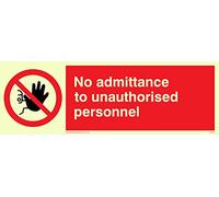 Viking Signes d'admission d'Pa32-l15-pv "PAS au Personnel non Autorisés" Sign, Photo luminescent Autocollant, 50 mm H x 150 mm L