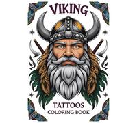 Viking Tattoo Coloring Book For Adults: 50 Unique Designs Of Nordic Warriors For Stress Relief And Relaxation