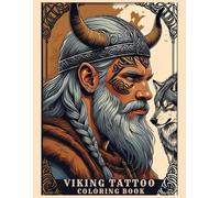 Viking Tattoo Coloring Book For Adults: 50 Unique Nordic and Celtic Design