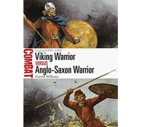 Viking Warrior vs Anglo-Saxon Warrior: England 865-1066