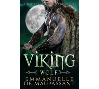 Viking Wolf: a steamy alpha warrior romance