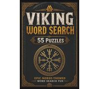 Viking Word Search: 55 Puzzles, Epic Norse-Themed Word Search Fun | 6x8 | Solutions Included