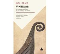 Vikingos: La historia definitiva de los pueblos del norte