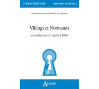 Vikings et Normands: du milieu du IXe siècle à 1066