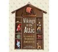 Vikings in the Attic by Eric Dregni Eric Dregni (Auteur)