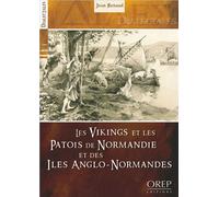 Les Vikings et les patois de Normandie et des îles Anglo-Normandes