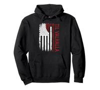 Vikings Lovers Norse Viking Axe American Flag Til Valhalla Sweat à Capuche