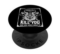 Vikings Will Kill You and Sing Songs About it Funny Viking PopSockets PopGrip Adhésif