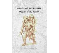Vikram And The Vampire: Or, Tales Of Hindu Devilry [Hardcover]