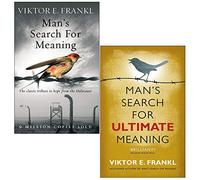 Viktor E Frankl Collection Lot de 2 livres (Man's Search For Meaning, Man's Search for Ultimate Meaning)
