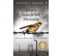 Viktor E. Frankl - Man's Search For Meaning The classic tribute - E245z