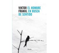 El hombre en busca de sentido / Man's Search for Meaning