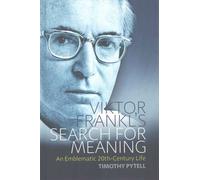 Viktor Frankl's Search For Meaning