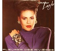 Viktor Lazlo - Pleurer des Rivieres