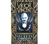 Viktor Vincent – Secrets de mentaliste – Larousse – Cartonné – Essai