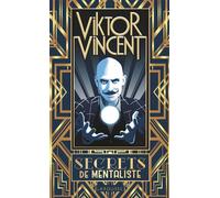 Viktor Vincent – Secrets de mentaliste – Larousse – Cartonné – Essai