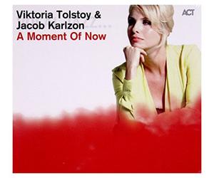 Viktoria Tolstoy & Jacob - Moment of Now