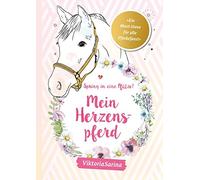 ViktoriaSarina Spring in eine Pfütze Mein Herzenspferd: von Viktoria Sa (Relié)