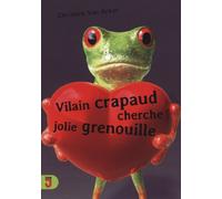 vilain crapaud cherche jolie grenouille