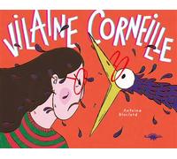 Vilaine Corneille - Antoine Blaclard - Le Diplodocus - broché - Album jeunesse