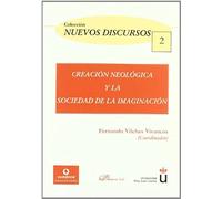 Vilches Vivancos, F: Creación Neológica Y La Sociedad De La