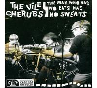Vile Cherubs,The - Man Who Eats Has No SWE [Import]