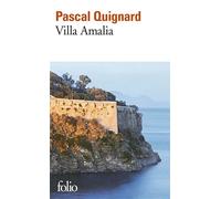 Villa Amalia - Pascal Quignard - Gallimard - Poche - Roman