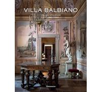 Villa Balbiano: Italian Opulence on Lake Como