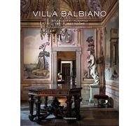 Villa Balbiano – Splendeurs italiennes sur le lac de Côme – Flammarion