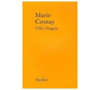 Villa Chagrin - Marie Cosnay - Verdier - broché - Roman