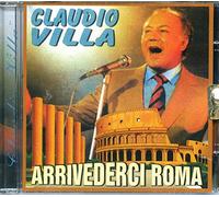 Villa Claudio - Arrivederci Roma [Import]