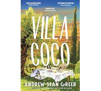 Villa Coco: The instant Sunday Times and New York Times bestseller - 'an enchantment threaded through with hope' GUARDIAN