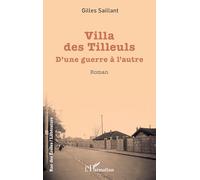 Villa des Tilleuls: D’une guerre à l’autre