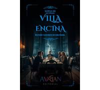 Villa Encina: Libro de Sopas de Letras de Misterio y Asesinato.: Resuelve el crimen a través de 25 escenas llenas de suspense y desafiantes sopas de letras.
