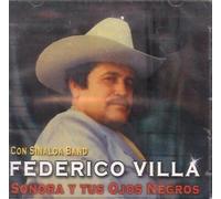 Villa, Federico - Sonora Y Tus Ojos Negros