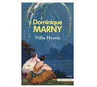 Villa Hestia Dominique Marny (Auteur)