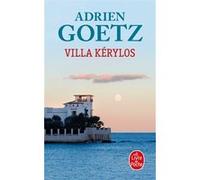 Villa Kérylos Adrien Goetz (Auteur)
