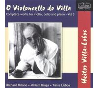Villa-Lobos - Complete Cello Works 3