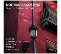 Villa-Lobos, Granados & Albeniz: Spanish Guitar Recital