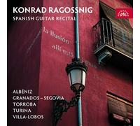 Villa-Lobos, Granados & Albeniz: Spanish Guitar Recital