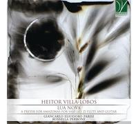 Villa-Lobos : Lua Nova-Une Proie pour Amazonas