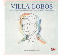 Villa-Lobos: Suite Populaire Bresilienne, W020: II. Schottish-Choro