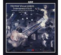 Villa-Lobos : Symphonies Nos. 6 & 8