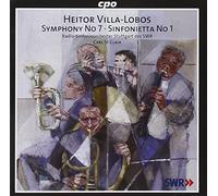 Villa-Lobos : Symphony 7, Sinfonietta No. 1