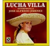 Villa, Lucha - Interpreta a Jose Alfredo Jime